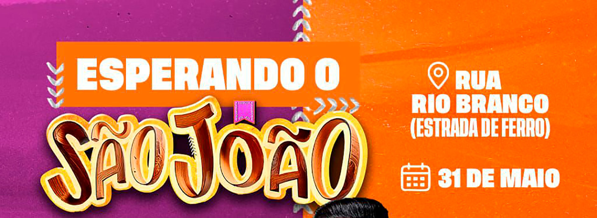 Confira as atrações do Esperando o São João, que acontecerá dia 31